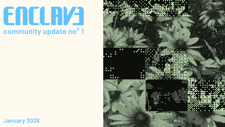 Enclave Community Update no°1
