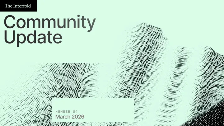 Interfold Community Update: March 2026